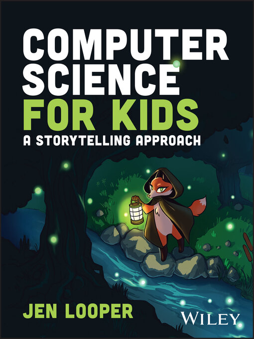 Title details for Computer Science for Kids by Jen Looper - Available